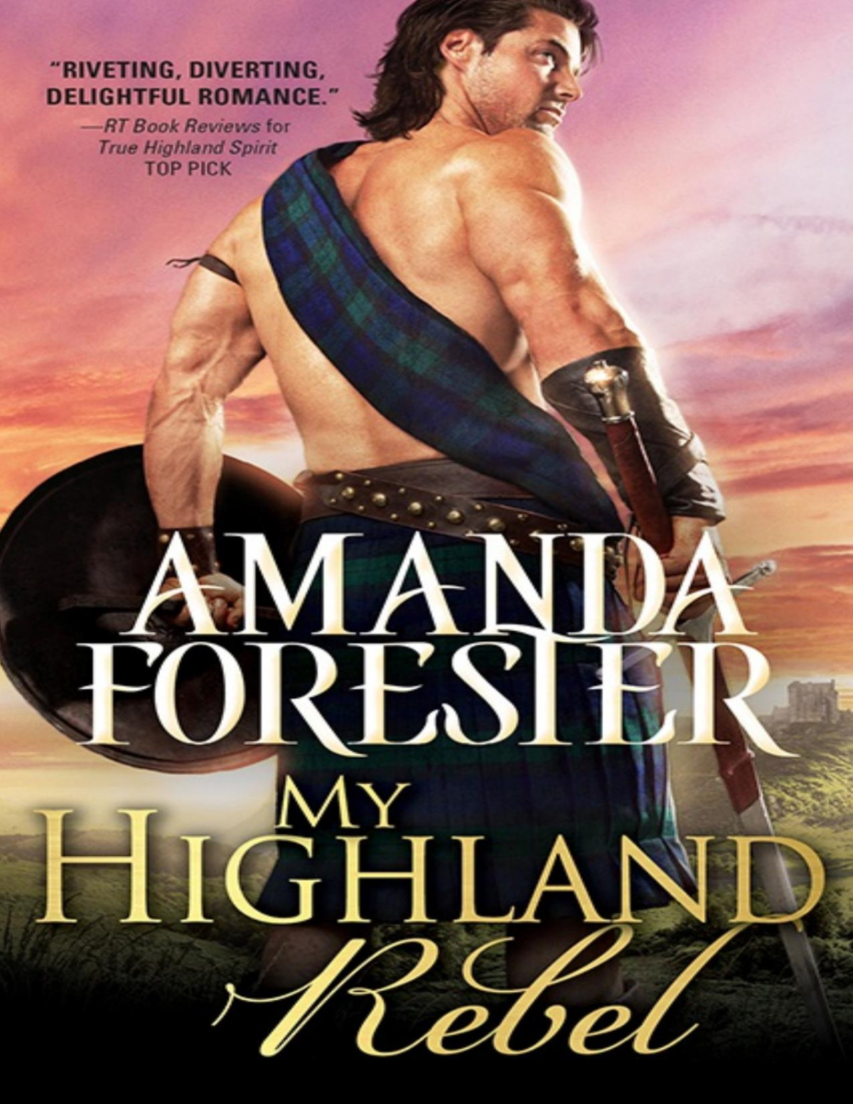 My Highland Rebel Amanda Forester