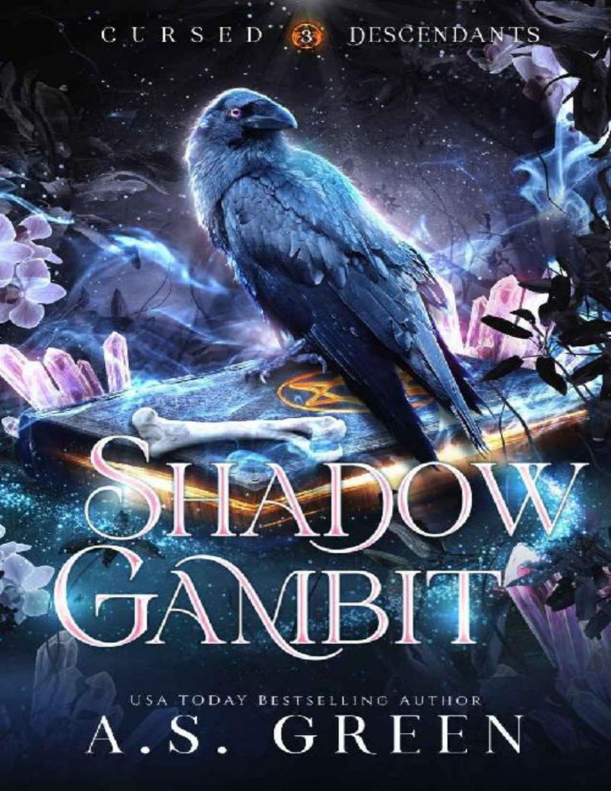 Shadow Gambit A Steamy Witch Romance Cursed Descendants Book 3 As Green