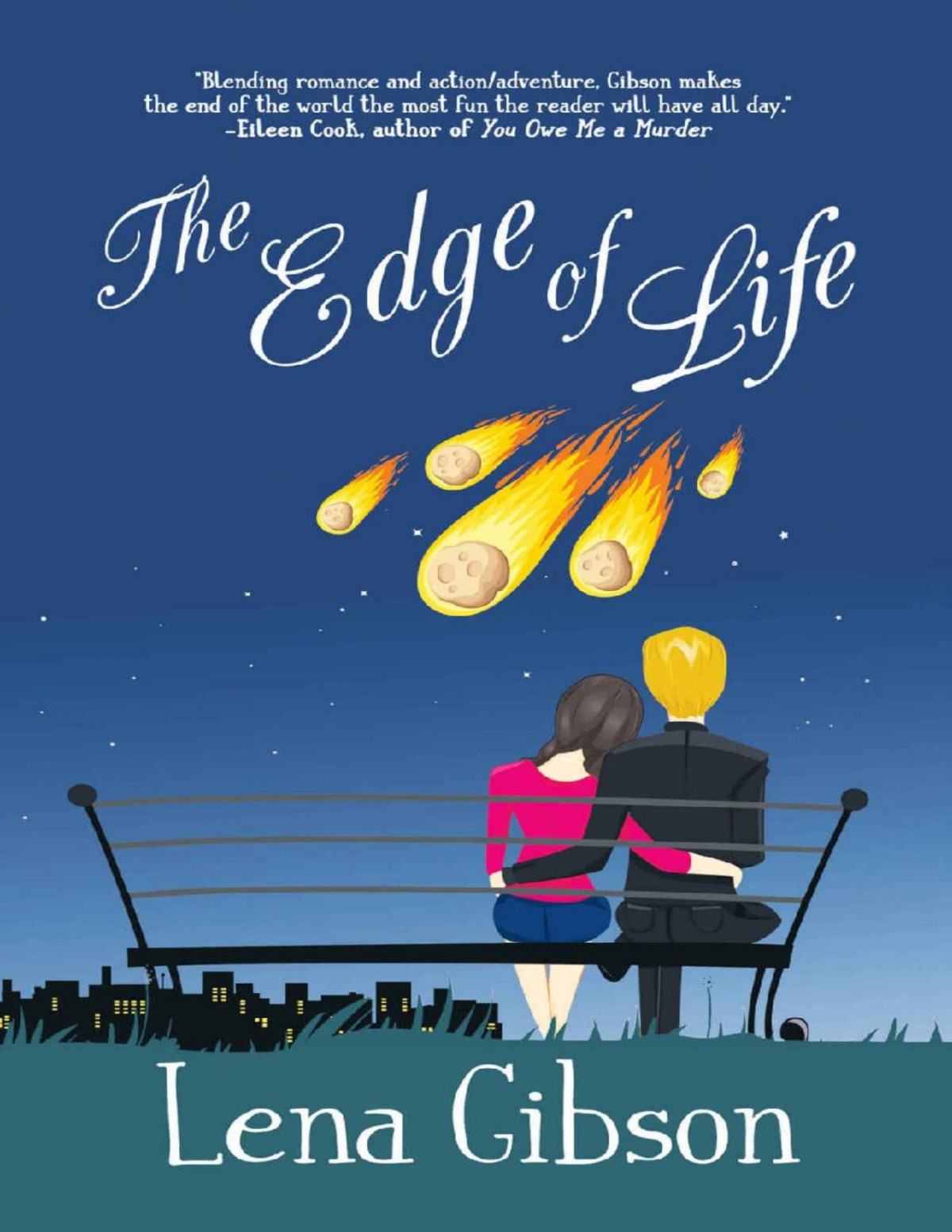 The Edge Of Life Love And Survival During The Apocalypse Lena Gibson