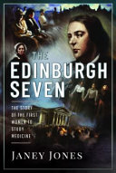 The Edinburgh Seven 1st Edition Janey Jones