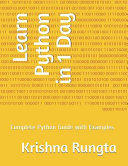Learn Python In 1 Day Complete Python Guide With Examples Krishna Rungta