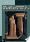 The Compact Compendium Of Experimental Philosophy Alexander Max Bauer