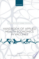 Handbook Of Applied Health Economics In Vaccines 1st Edition David Bishai
