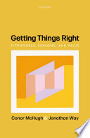 Getting Things Right Fittingness Reasons And Value Conor Mchugh