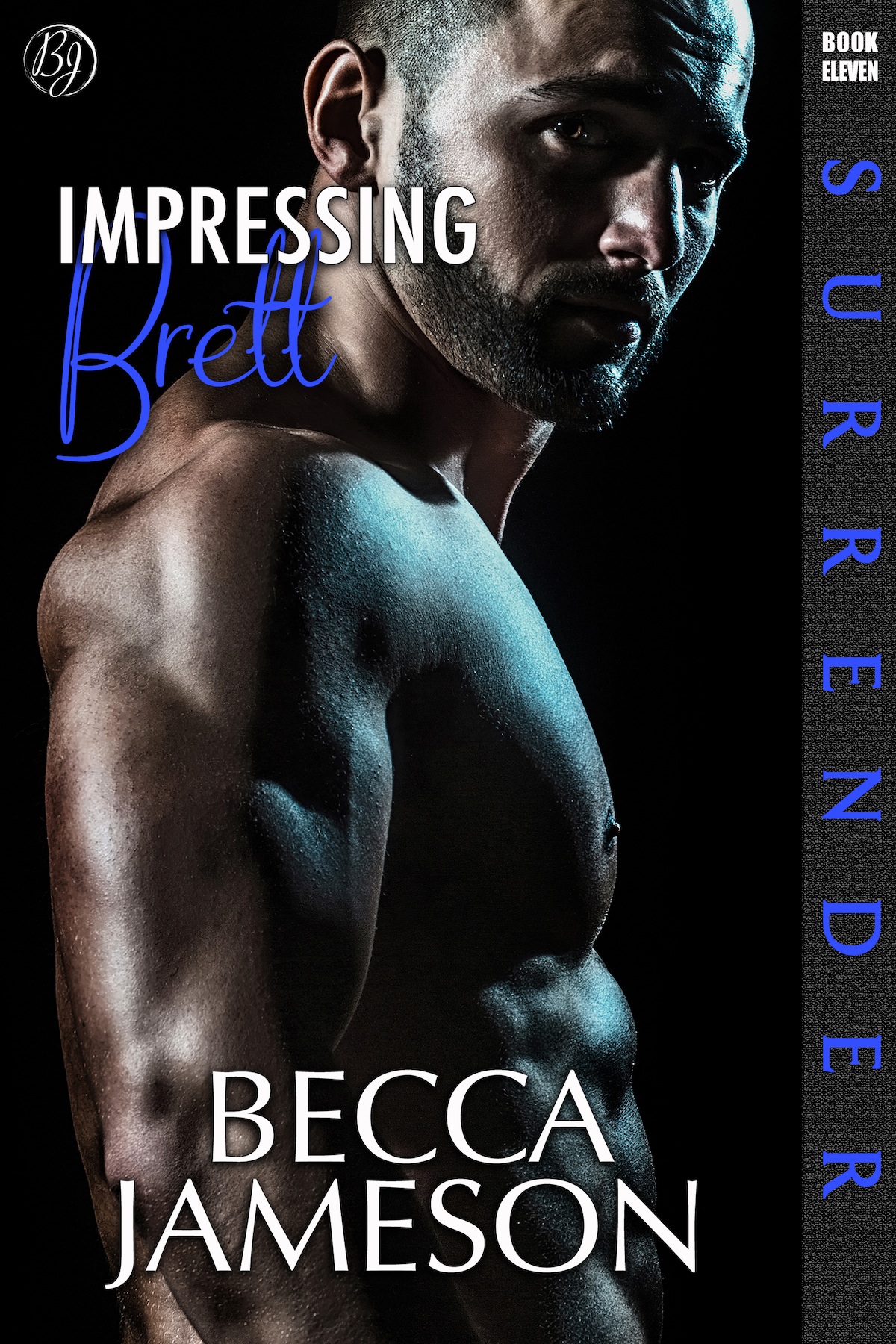 Impressing Brett Surrender Book Eleven Becca Jameson