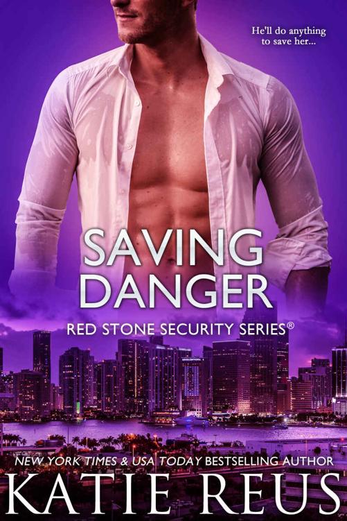 Saving Danger Red Stone Security Series Book 17 Katie Reus
