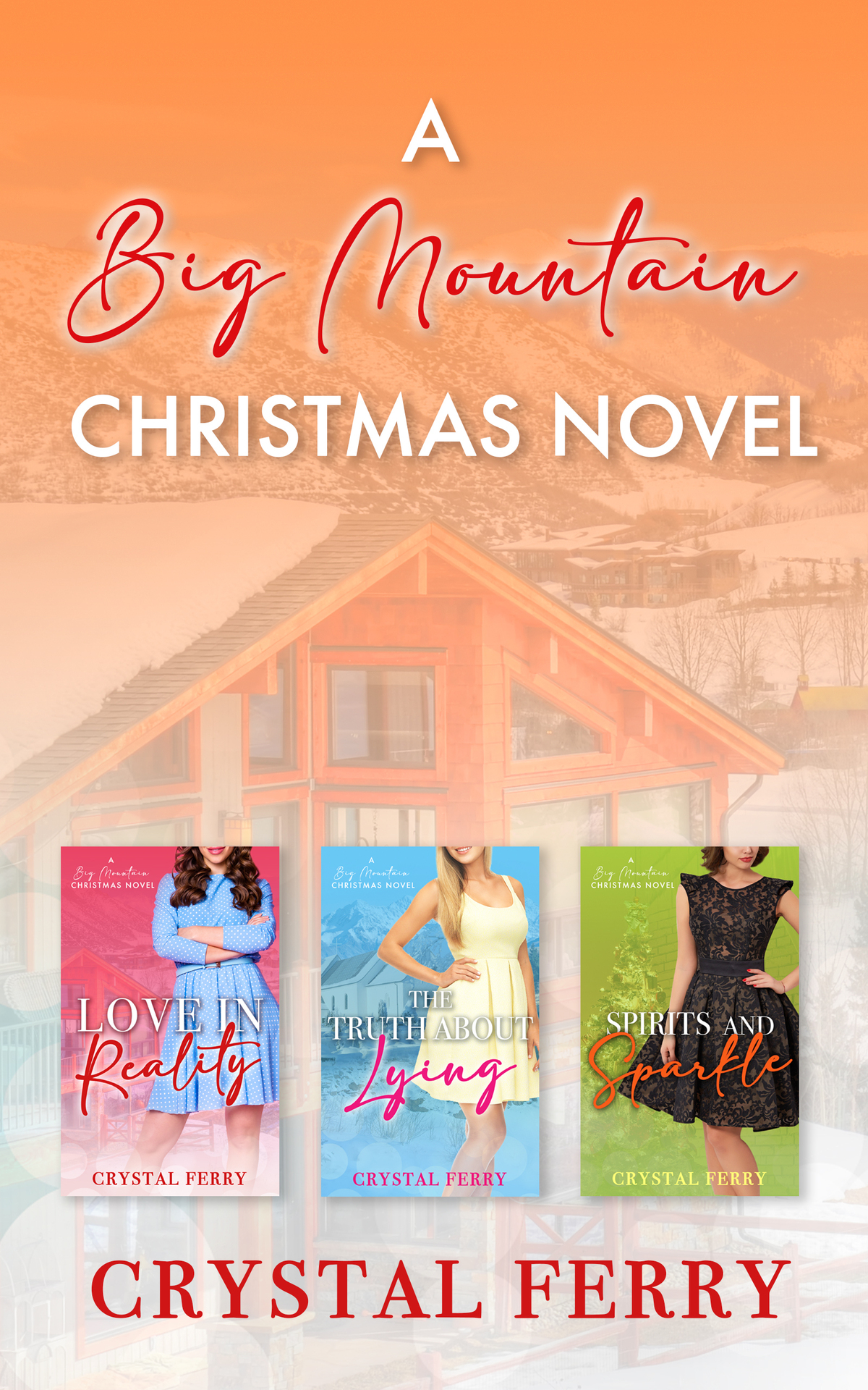 Big Mountain Christmas In July Complete Series Box Set Books 1 3 And 3 Bonus Short Stories Ferry