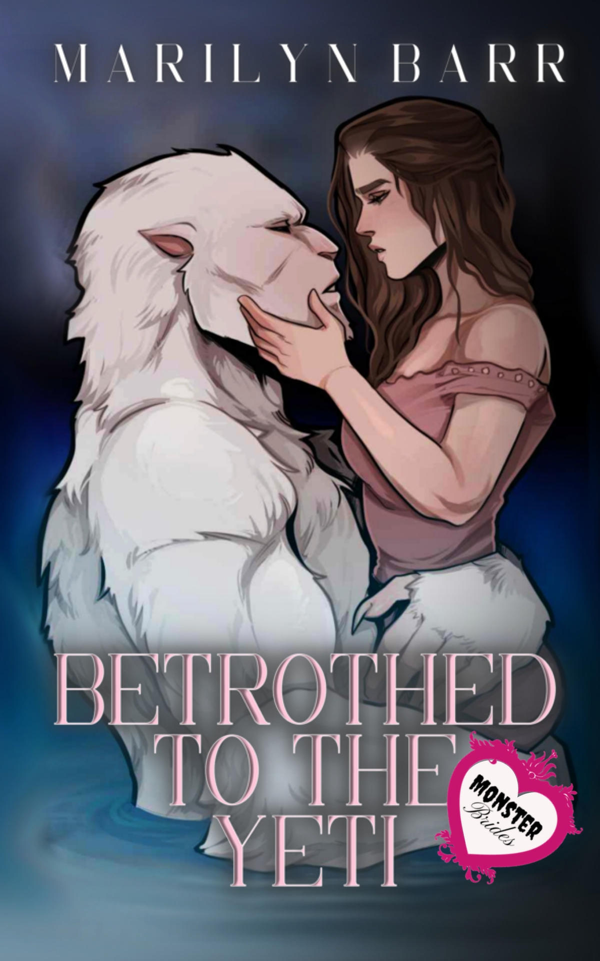 Betrothed To The Yeti A Monster Brides Romance Barr Marilyn