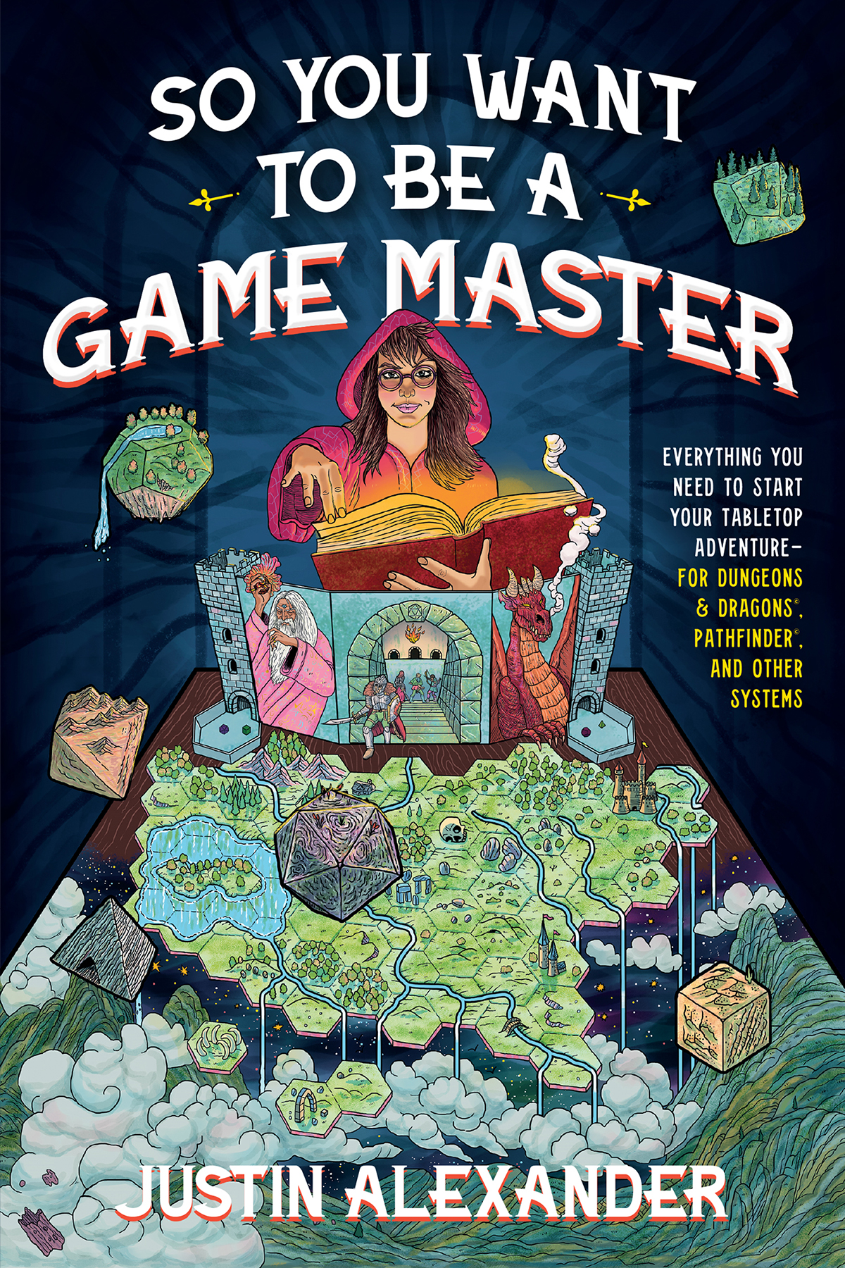So You Want To Be A Game Master Justin Alexander