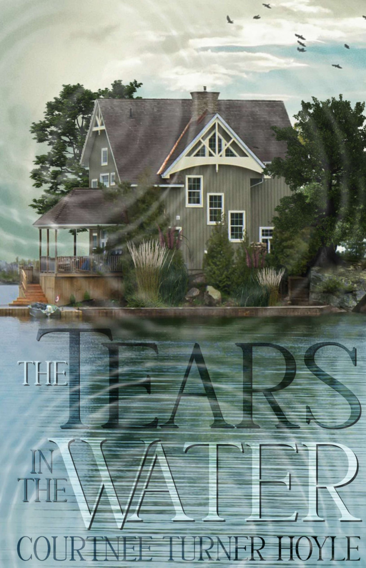 The Tears In The Water Courtnee Turner Hoyle