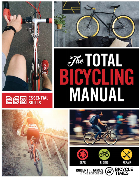 The Total Bicycling Manual Robert F James