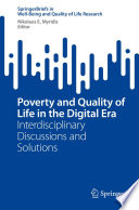 Poverty And Quality Of Life In The Digital Era Interdisciplinary Discussions And Solutions Nikolaos E Myridis