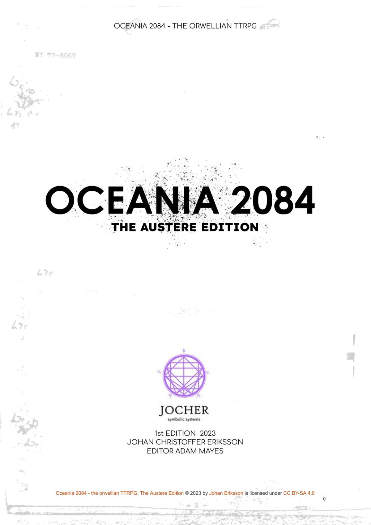 Oceania 2084 The Orwellian Ttrpg The Austere Edition 2023 1st Johan Eriksson