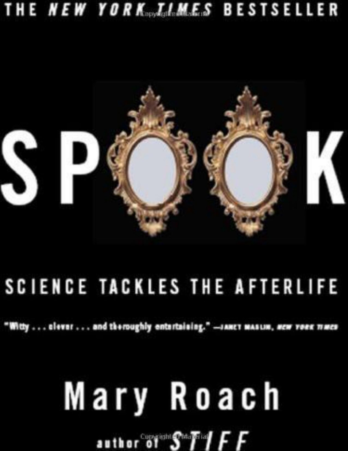 Spook Science Tackles The Afterlife 1st Mary Roach