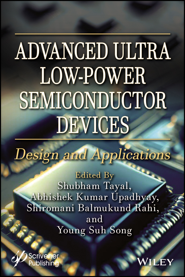 Advanced Ultra Lowpower Semiconductor Devices Tayal Shubhamupadhyay