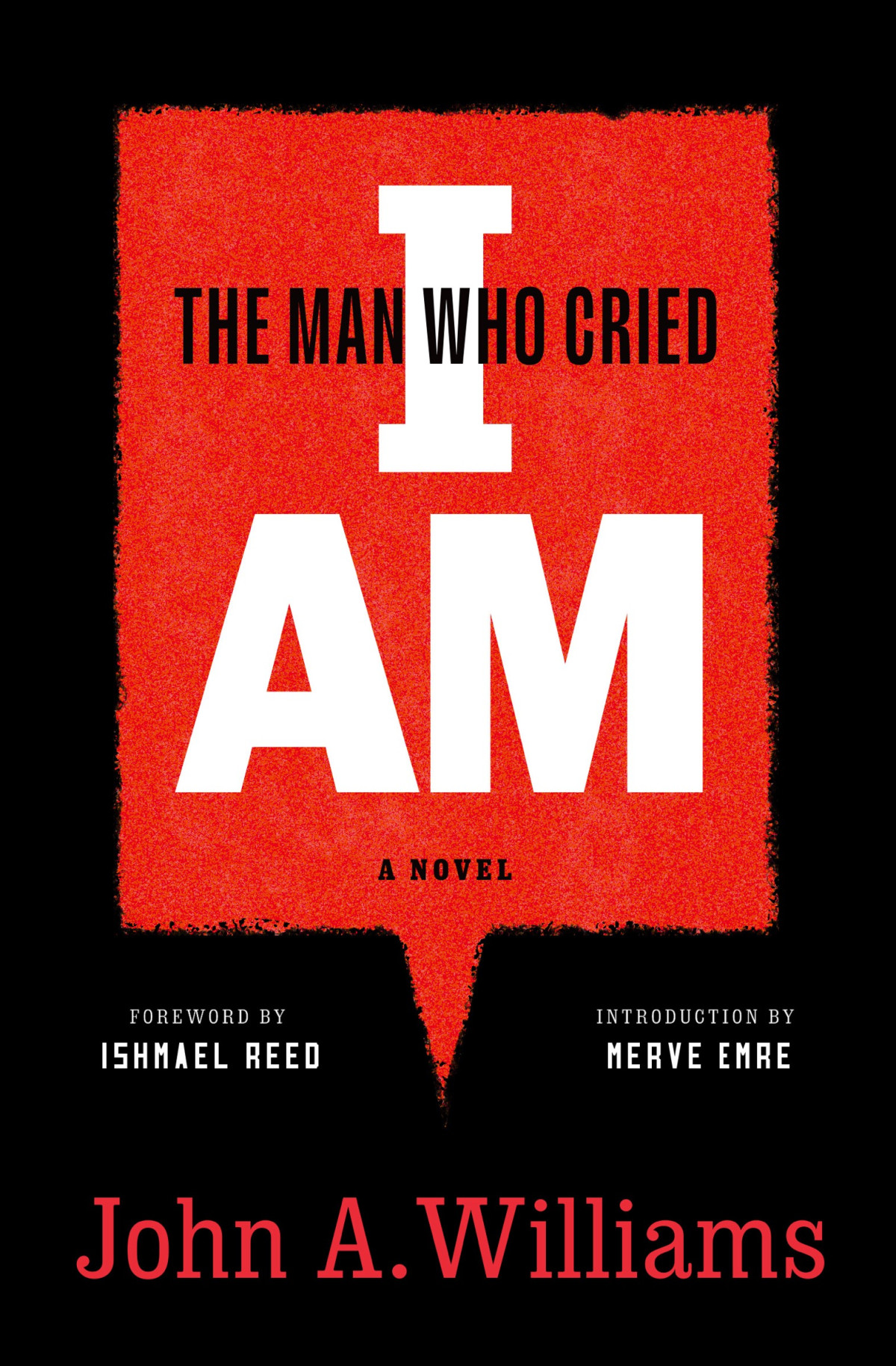 The Man Who Cried I Am John A Williams