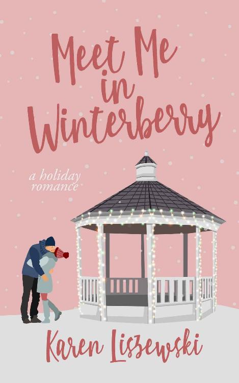 Meet Me In Winterberry Karen Liszewski