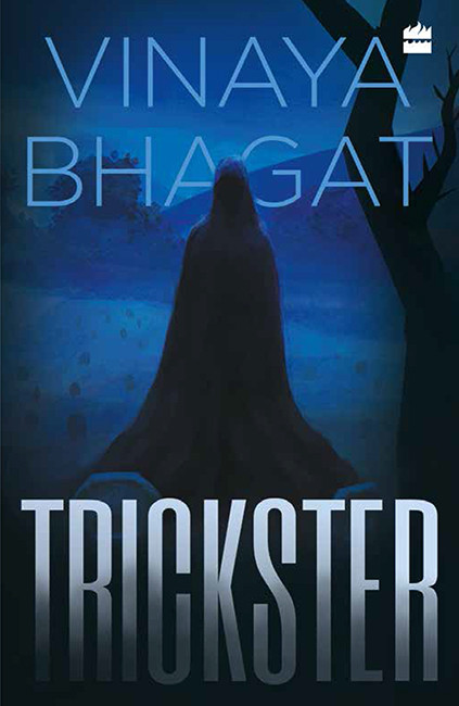 The Trickster Vinaya Bhagat