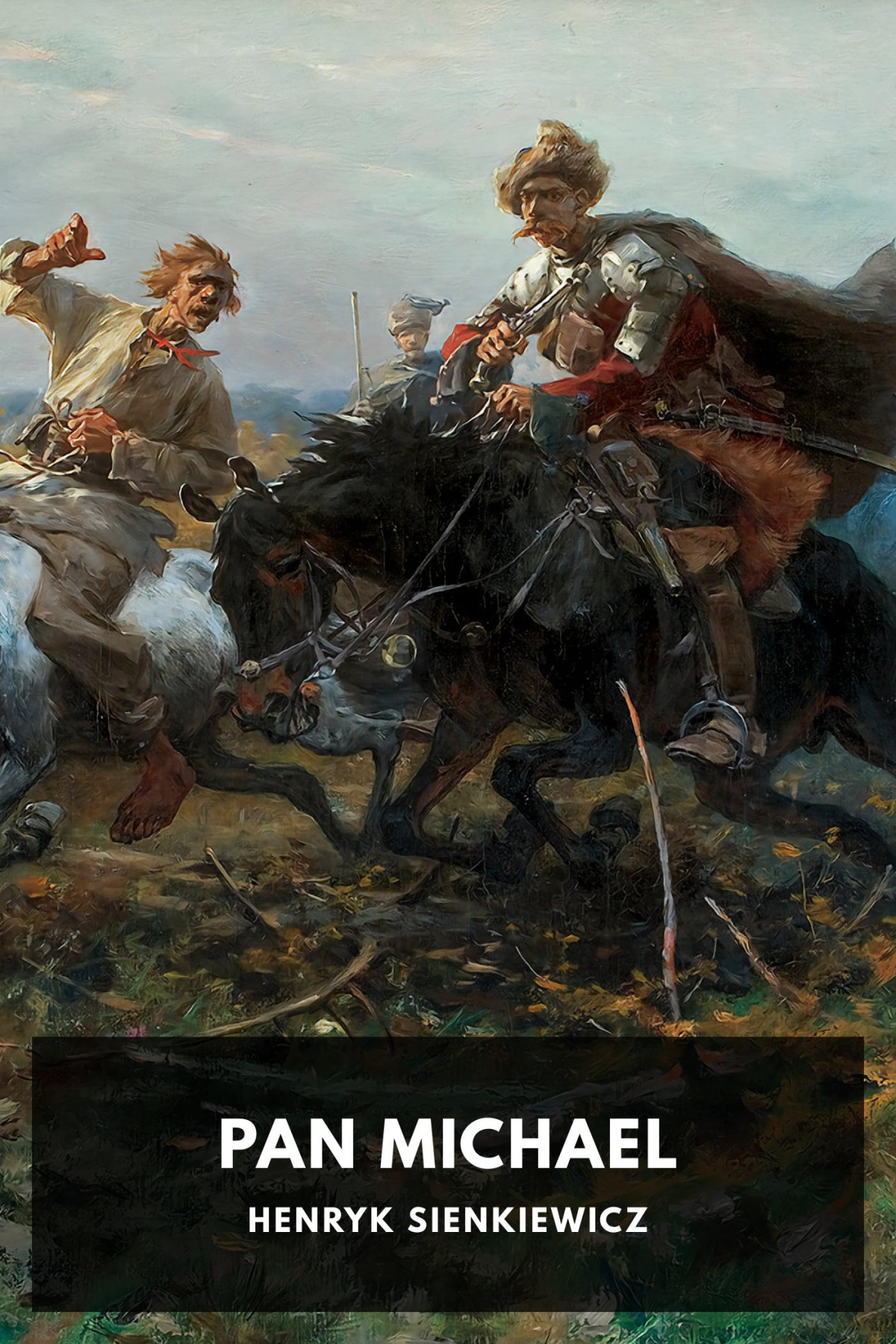 Pan Michael Henryk Sienkiewicz