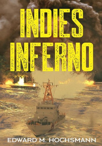 Indies Inferno 1st Edition Edward Hochsmann
