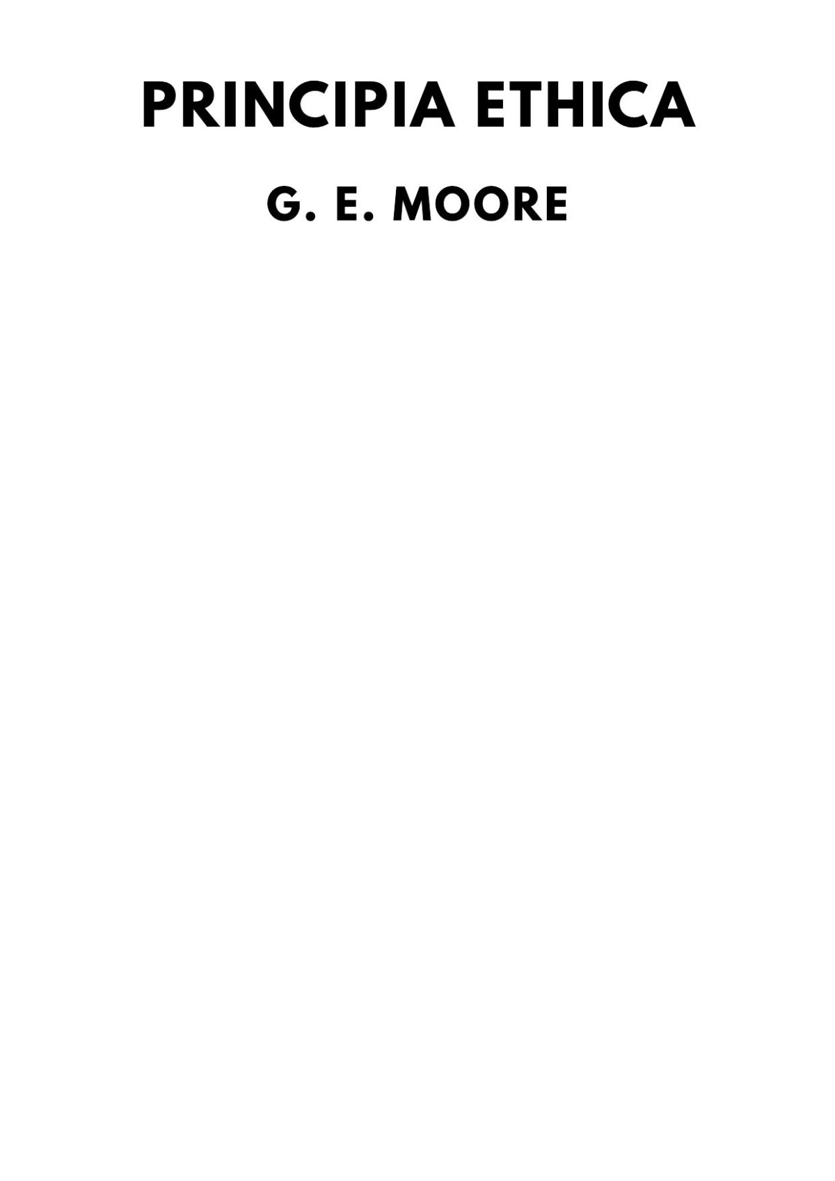 Principia Ethica G E Moore