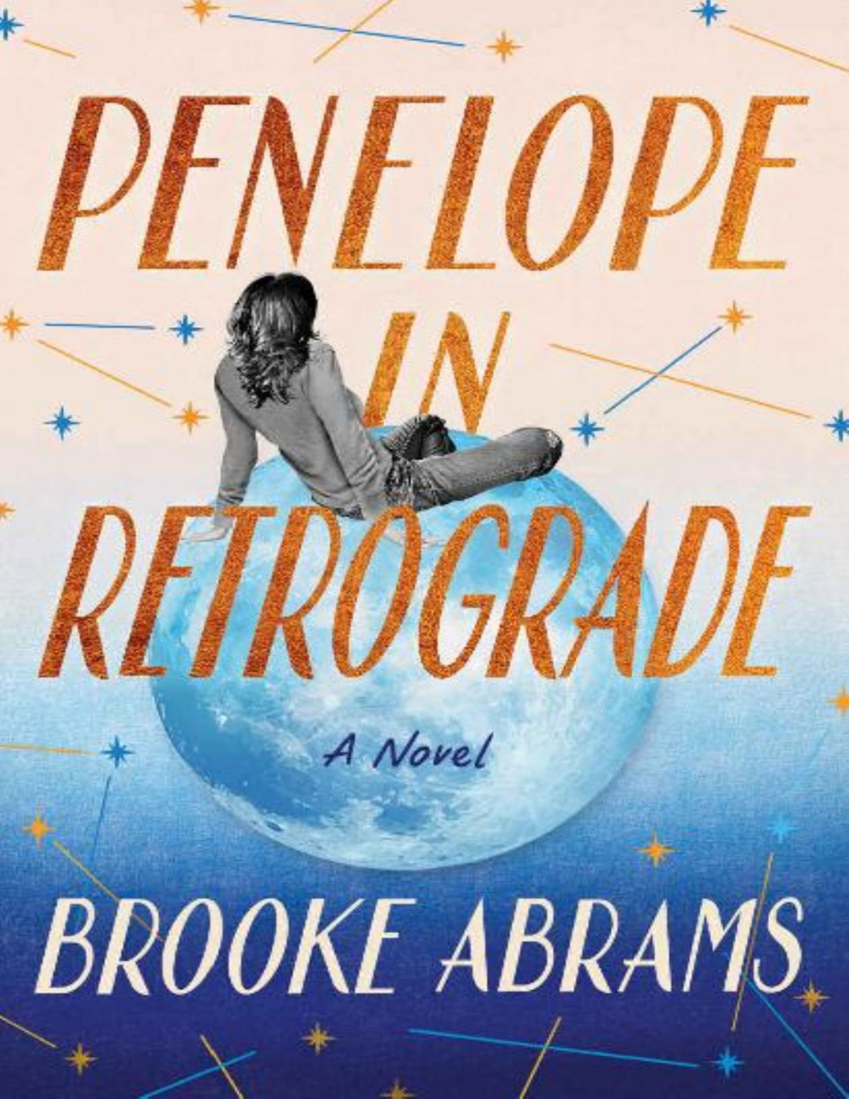 Penelope In Retrograde A Novel Brooke Abrams