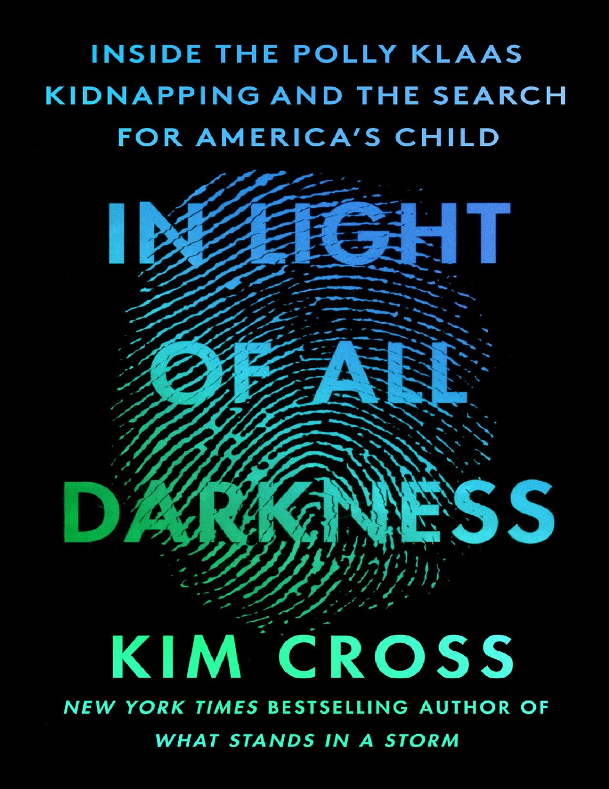 In Light Of All Darkness Kim Cross