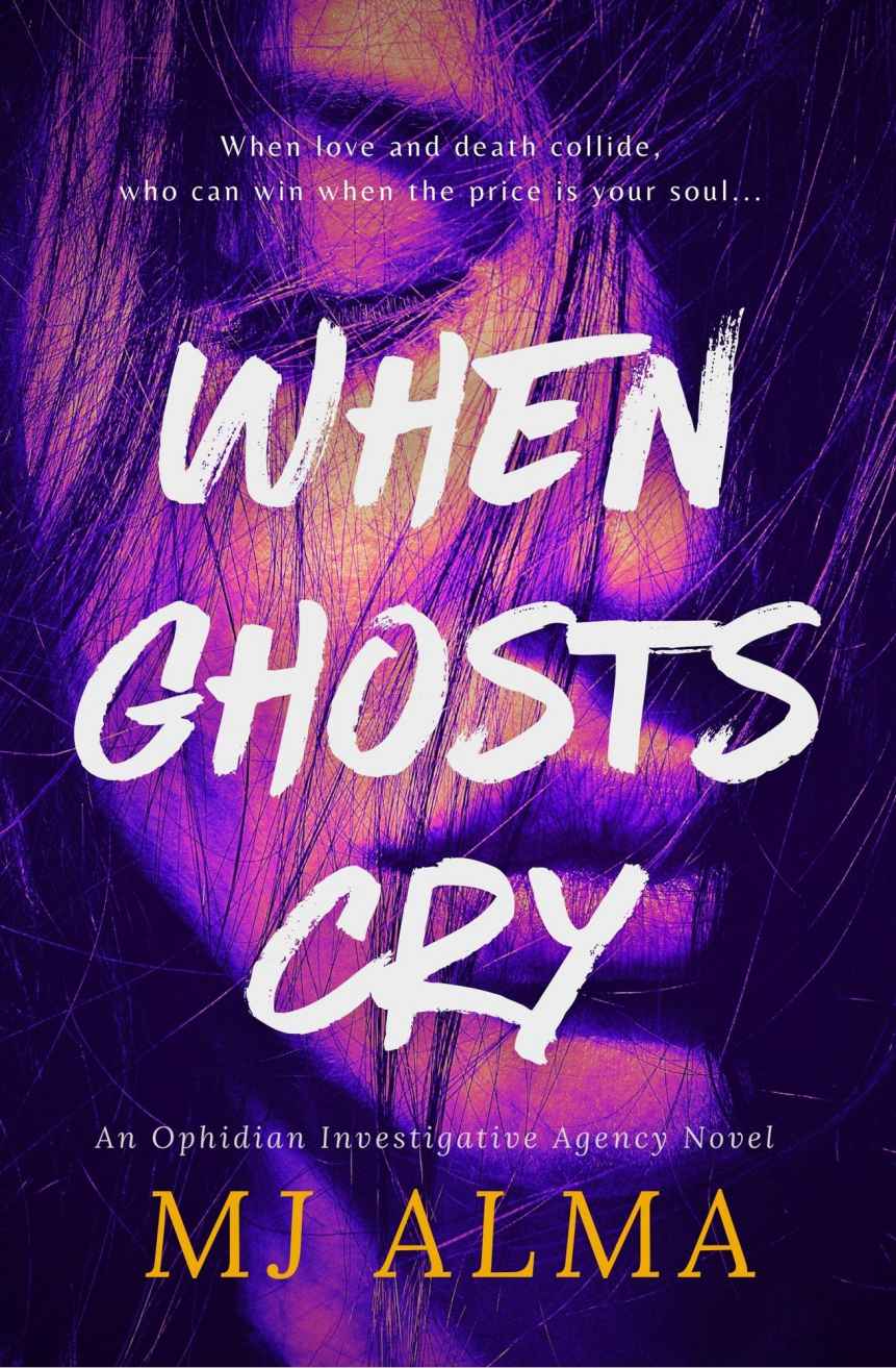 When Ghosts Cry Alma Mj