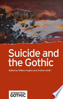 Suicide And The Gothic William Hughes Andrew Smith