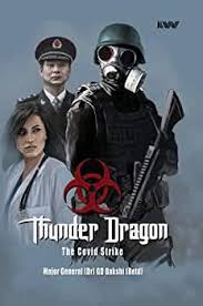 Thunder Dragon The Covid Strike G D Bakshi