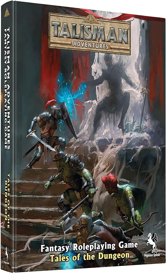 Talisman Adventures Rpg Tales Of The Dungeon Pegasus Spiele