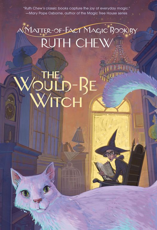 A Matteroffact Magic Book The Wouldbe Witch Ruth Chew