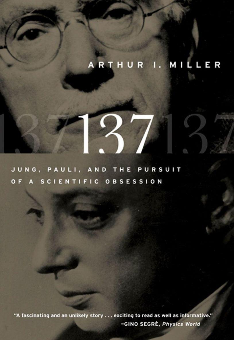 137 Jung Pauli And The Persuit Of A Scientific Obsession Arthur I Miller