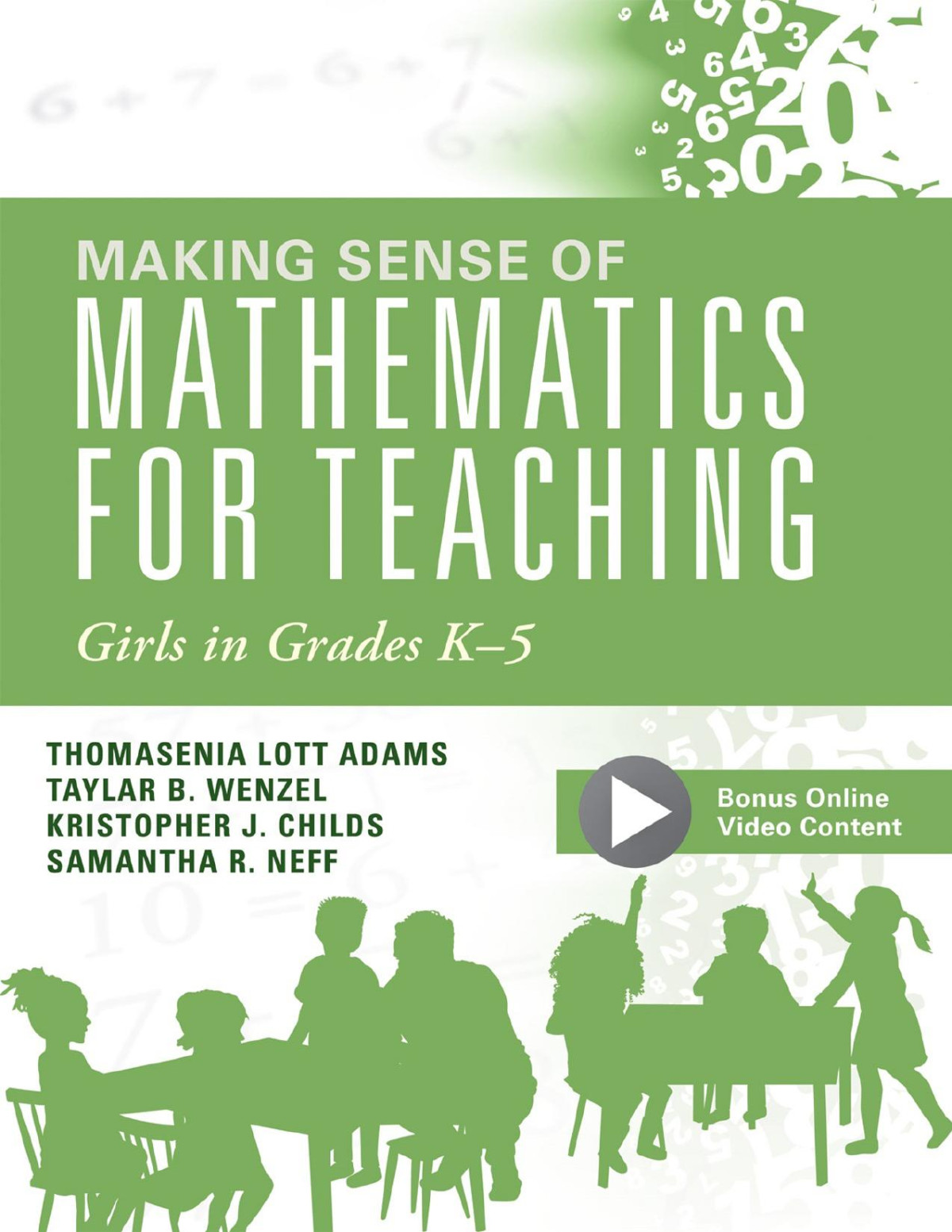 Making Sense Of Mathematics For Teaching Girls In Grades K5 1st Thomasenia Lott Adams
