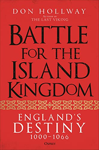 Battle For The Island Kingdom Englands Destiny 10001066 1st Don Hollway
