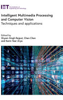 Intelligent Multimedia Processing And Computer Vision Techniques And Applications Shyam Singh Rajput