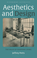 Aesthetics And Design The Value Of Everyday Living Jeffrey Petts