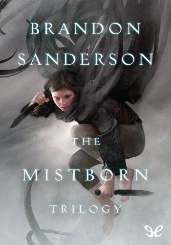 The Mistborn Trilogy Brandon Sanderson