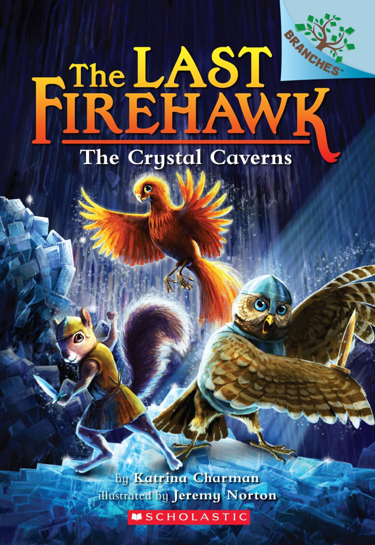 The Last Firehawk 2 The Crystal Caverns Katrina Charman