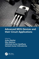 Advanced Mos Devices And Their Circuit Applications 1st Edition Ankur Beohar