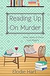 Reading Up On Murder Wines Spines Crimes Book Club Cozy Mysteries 01 Elodie Hart