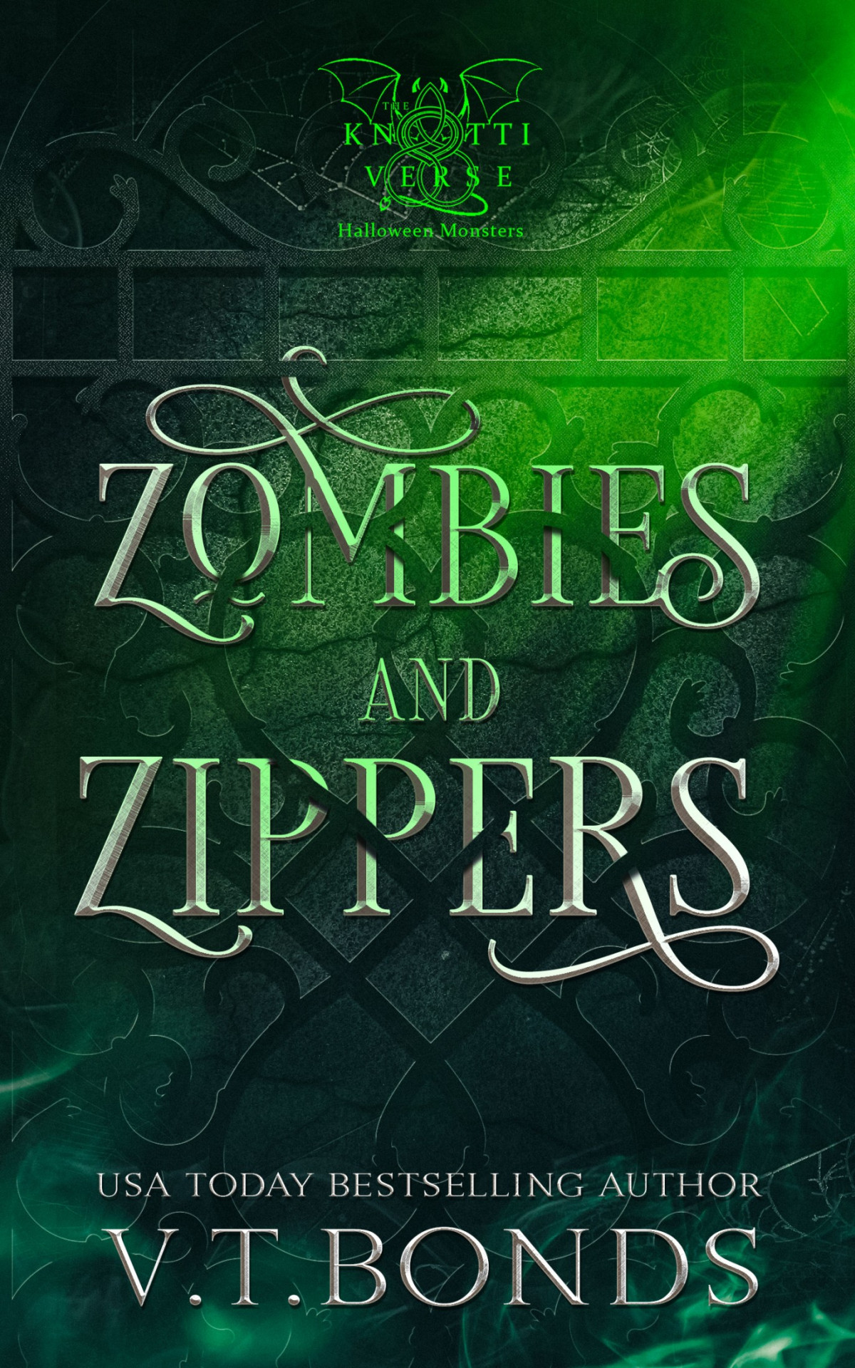 Zombies And Zippers The Knottiverse Halloween Monsters Book 2 1st Edition Vt Bonds