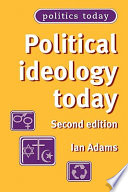 Political Ideology Today Second Edition Politics Today 2nd Adams