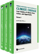 World Scientific Encyclopedia Of Climate Change Case Studies Of Climate Risk Action And Opportunity Jan W Dash