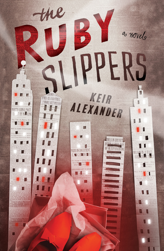 The Ruby Slippers Keir Alexander