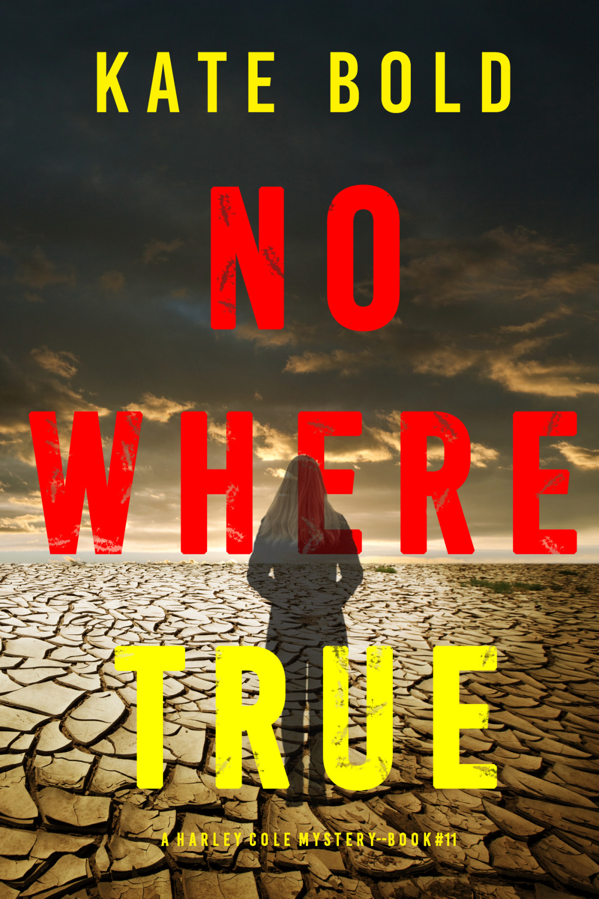 Nowhere True Kate Bold
