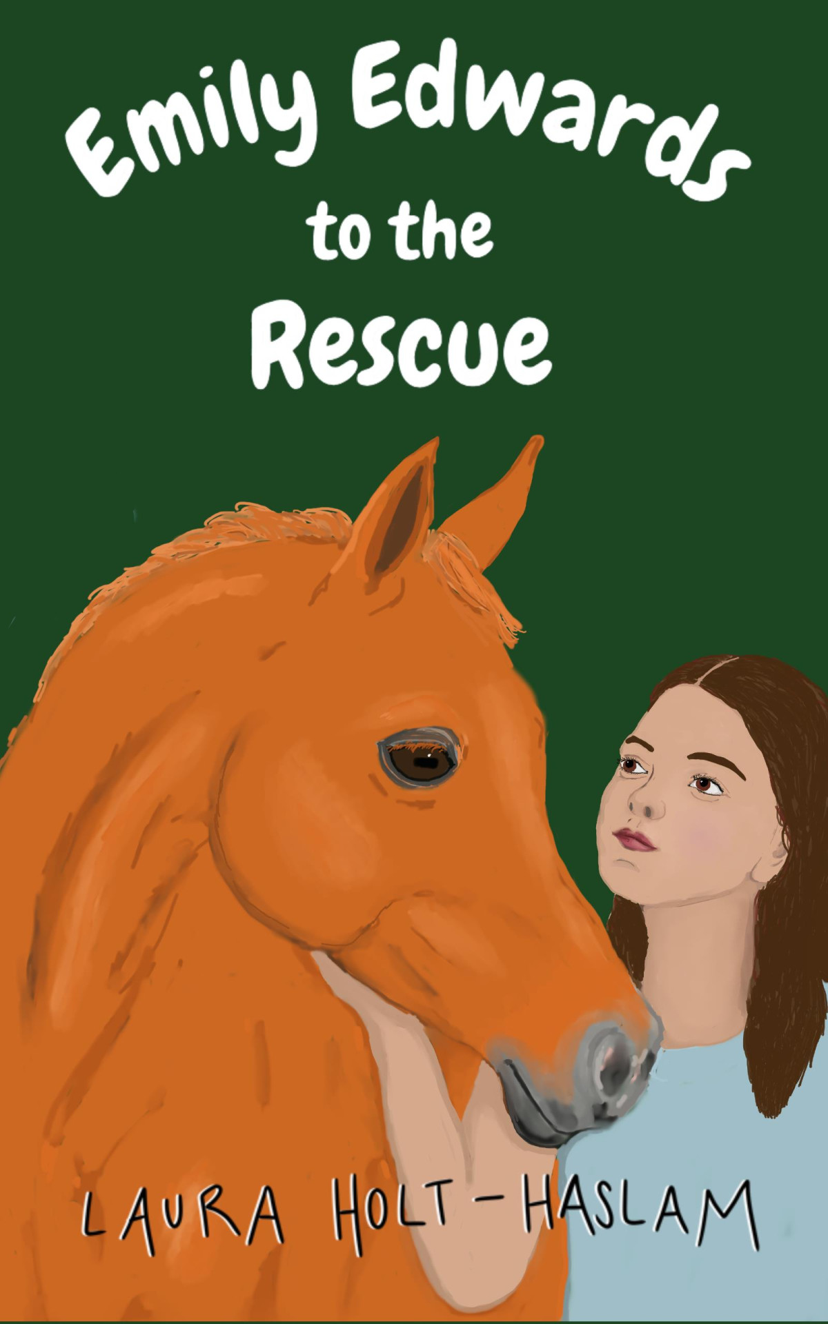 Emily Edwards To The Rescue 1st Edition Laura Holthaslam