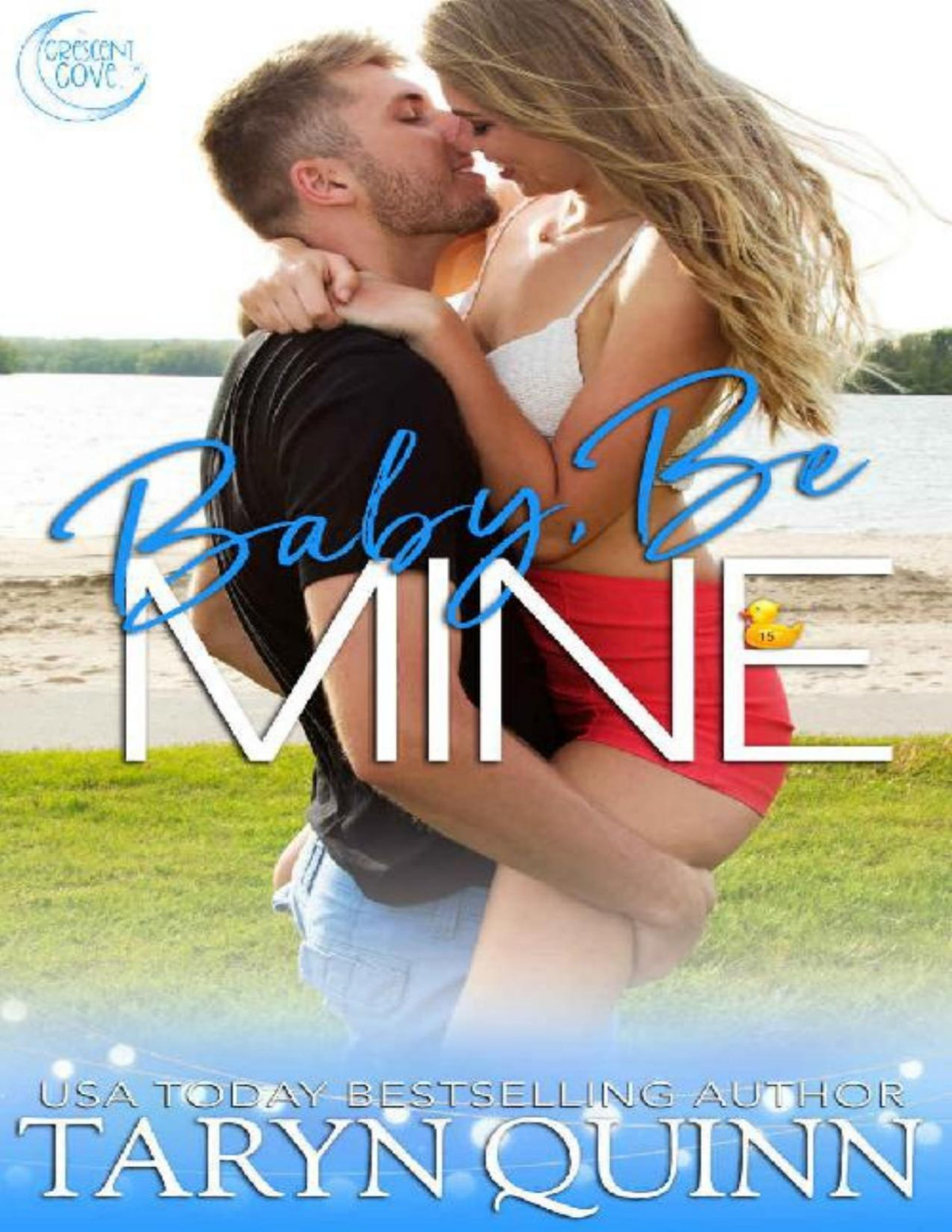 Baby Be Mine A Surprise Baby Age Gap Romantic Comedy Taryn Quinn