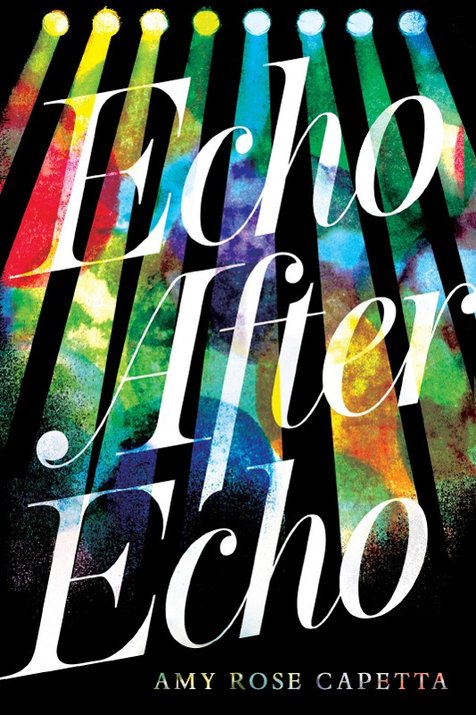Echo After Echo Amy Rose Capetta