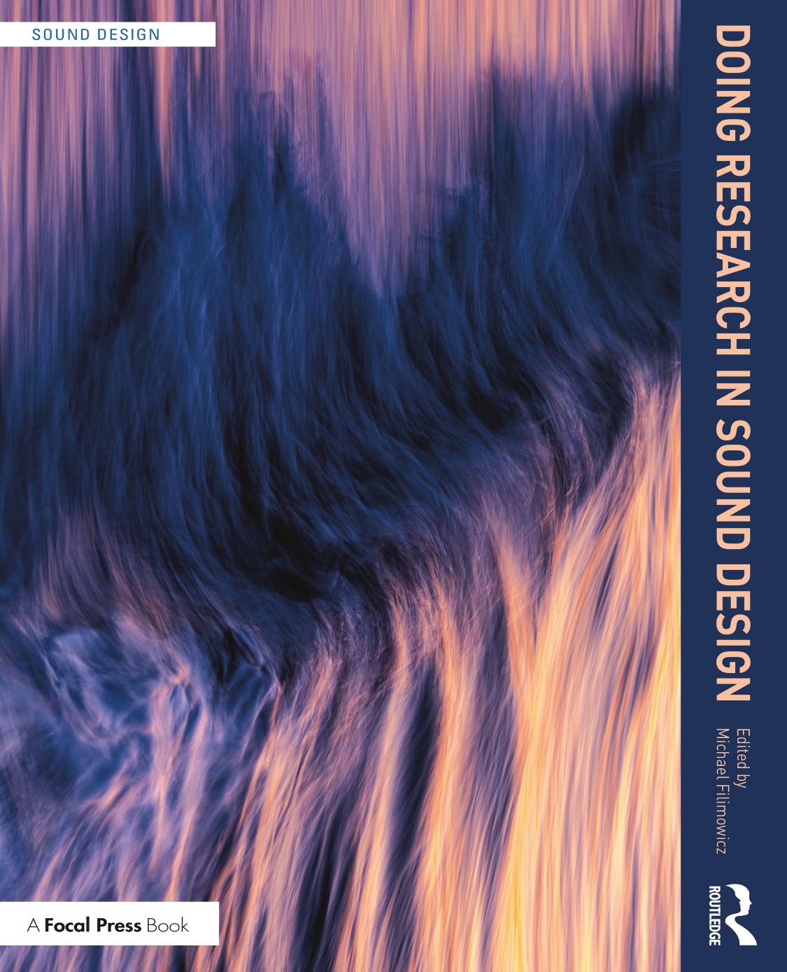 Doing Research In Sound Design 1st Edition Michael Filimowicz